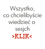 O sesjach zdj�ciowych